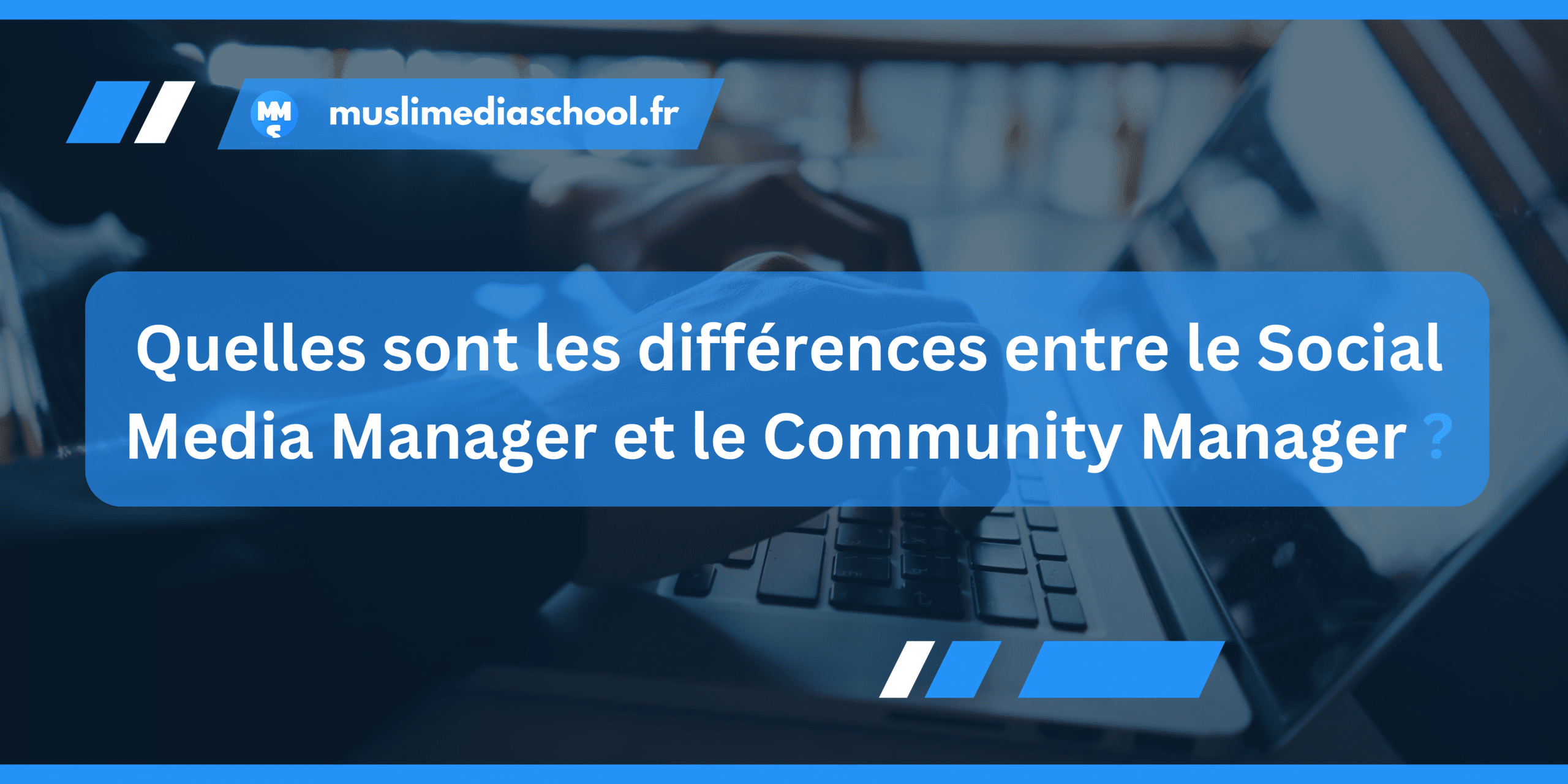 les différences entre le Social Media Manager et le Community Manager