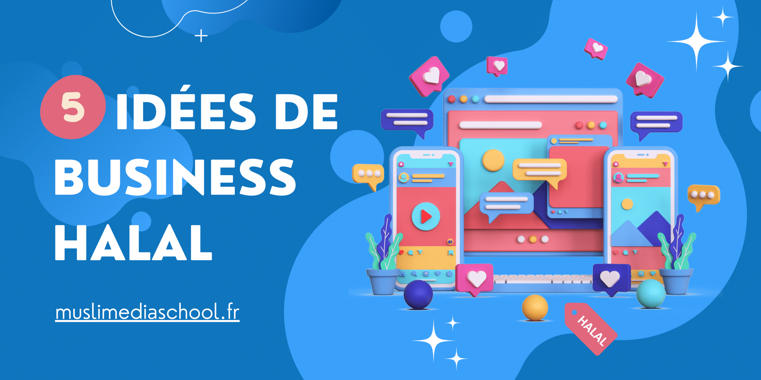 5 idées de business halal en ligne